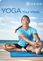Rodney Yee's yoga for your week feel great, lose weight & increase flexibility in just 20 minutes a day  cover image cdn