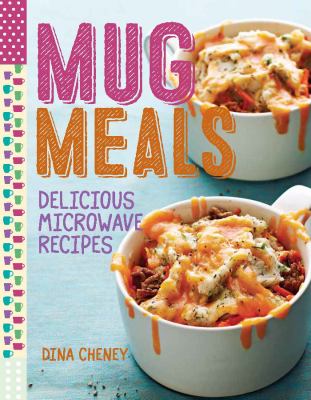 Mug meals : delicious microwave recipes  cover image cdn