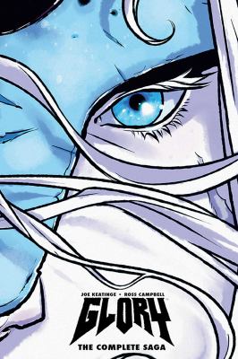 Glory : the complete saga cover image