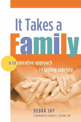 It takes a family : a cooperative approach to sobriety that lasts  cover image cdn