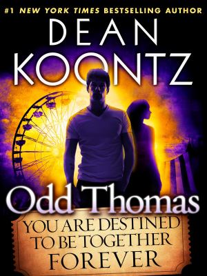 Odd Thomas: you are destined to be together forever cover image cdn