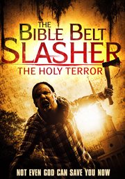 Bible belt slasher: the holy terror cover image cdn