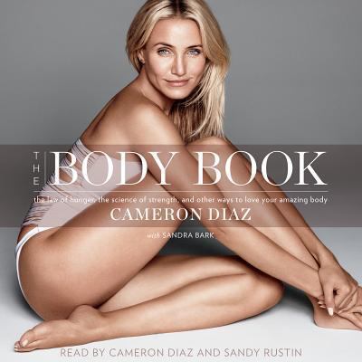 The body book the law of hunger, the science of strength, and other ways to love your amazing body cover image cdn