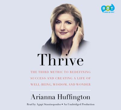 Thrive the third metric to redefining success and creating a life of well-being, wisdom, and wonder cover image cdn