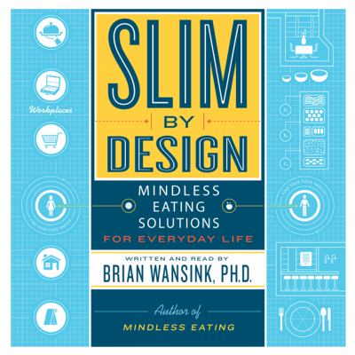 Slim by design mindless eating solutions for everyday life cover image cdn