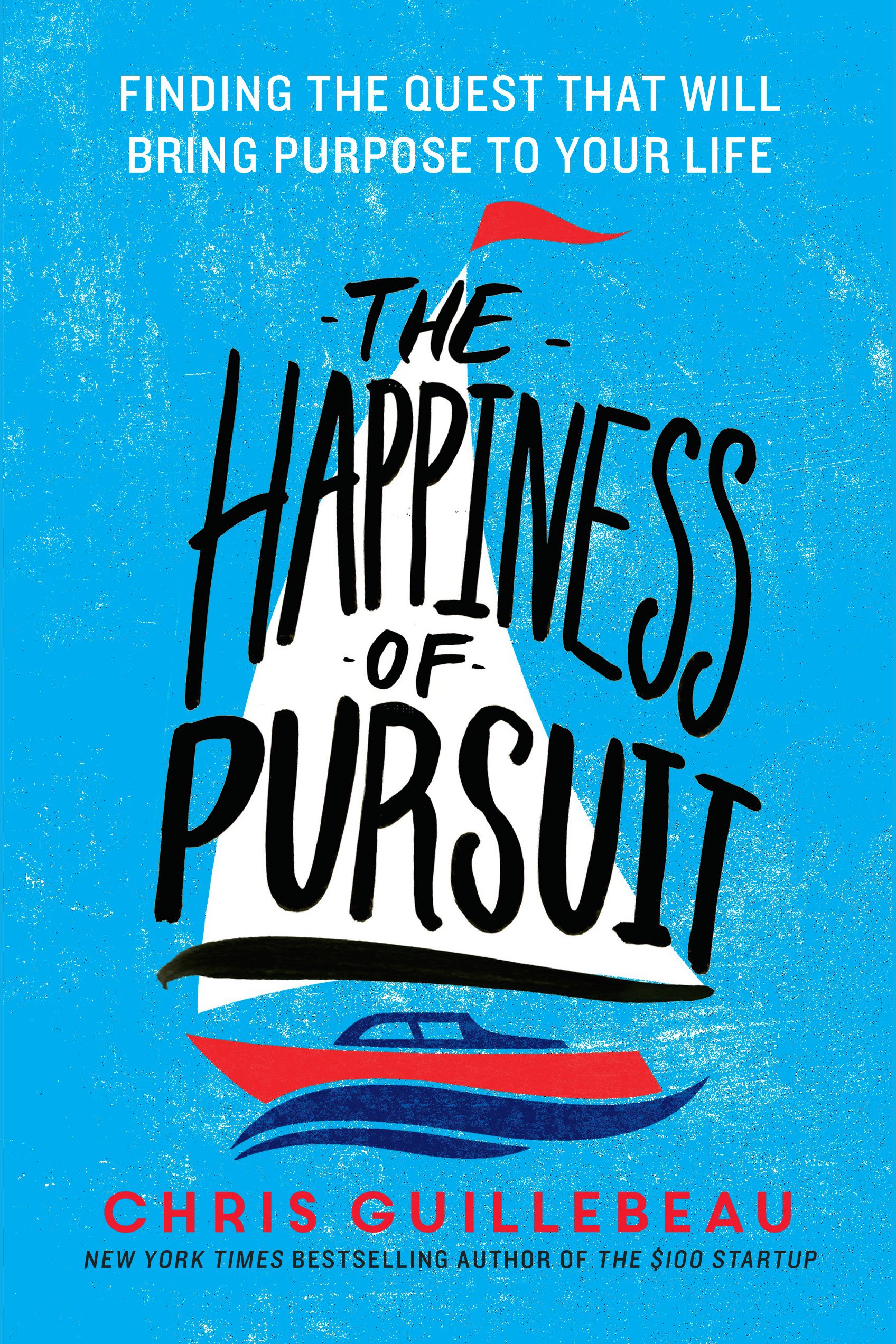 The happiness of pursuit finding the quest that will bring purpose to your life cover image cdn