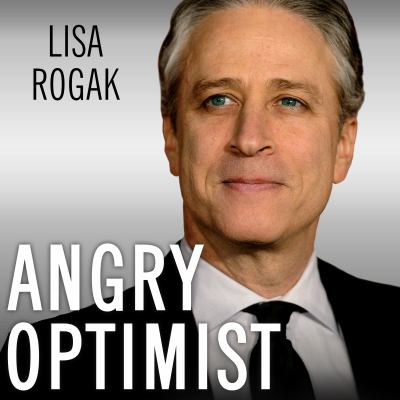 Angry optimist the life and times of Jon Stewart cover image cdn