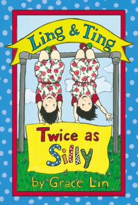 Ling & Ting: twice as silly cover image cdn