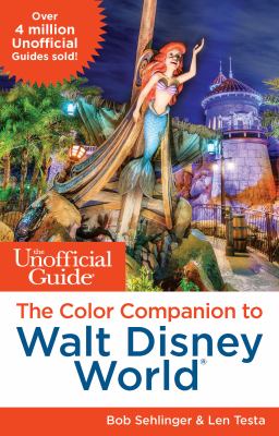 The unofficial guide color companion to Walt Disney World cover image cdn