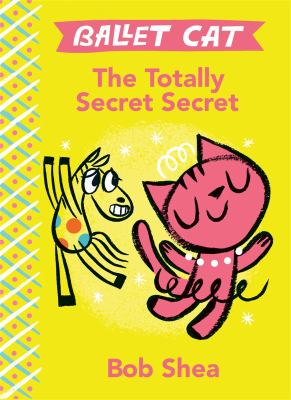 Ballet Cat : the totally secret secret  cover image cdn