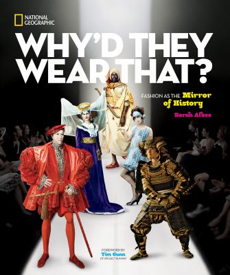 Why'd they wear that? : fashion as the mirror of history  cover image cdn