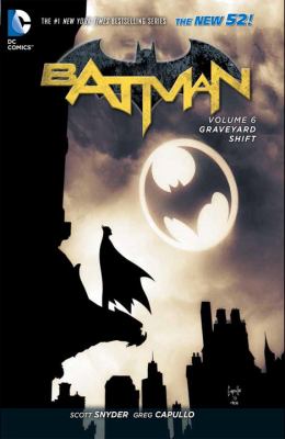 Batman. Volume 6, Graveyard shift  cover image cdn