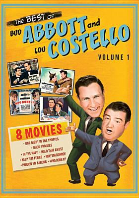 The best of Bud Abbott and Lou Costello. Volume 1 cover image cdn