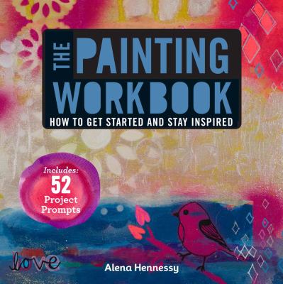 The painting workbook : how to get started and stay inspired  cover image cdn