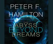 The abyss beyond dreams a novel of the Commonwealth  cover image cdn