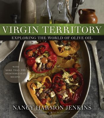 Virgin territory : exploring the world of olive oil  cover image cdn