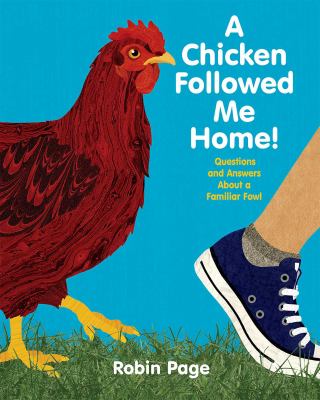 A chicken followed me home : questions and answers about a familiar fowl  cover image cdn