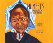 Mumbet's Declaration of Independence cover image cdn