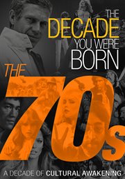 The decade you were born. The 70s cover image cdn