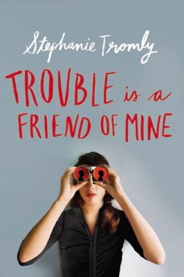 Trouble is a friend of mine  cover image cdn