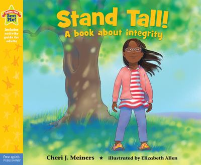Stand tall! : a book about integrity  cover image cdn