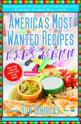 America's most wanted recipes kids' menu : restaurant favorites your family's pickiest eaters will love  cover image cdn