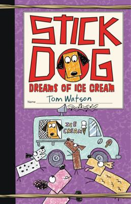 Stick Dog dreams of ice cream cover image