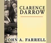 Clarence Darrow [attorney for the damned]  cover image cdn