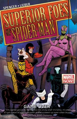 The superior foes of Spider-Man. Vol. 3, Game over  cover image cdn