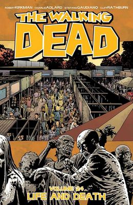 The walking dead. 24, Life and death  cover image cdn