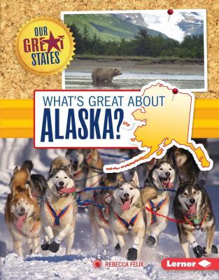 What's great about Alaska?  cover image cdn