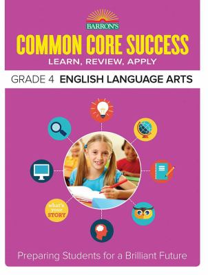 Barron's common core success grade 4 English language arts : learn, review, apply  cover image cdn