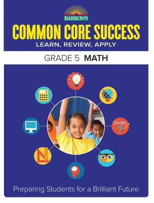 Barron's common core success grade 5 math : learn, review, apply  cover image cdn