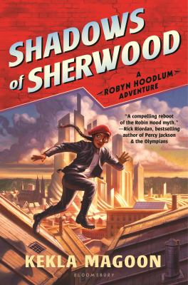 Shadows of Sherwood : a Robyn Hoodlum adventure  cover image cdn