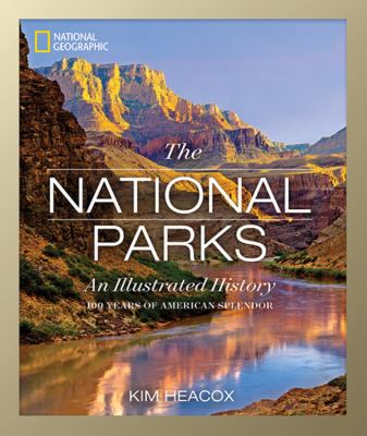 The national parks : an illustrated history  cover image cdn