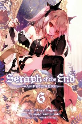 Seraph of the end. Vampire reign. 6  cover image cdn