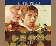Sister's choice a novel  cover image cdn