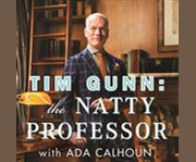 Tim gunn the natty professor  cover image cdn