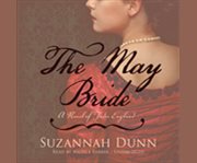 The May bride a novel of Tudor England  cover image cdn