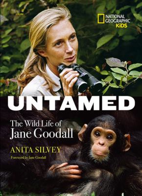 Untamed : the wild life of Jane Goodall  cover image cdn