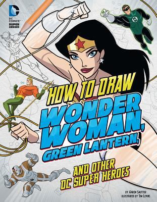 How to draw Wonder Woman, Green Lantern, and other DC super heroes cover image