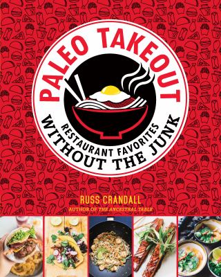 Paleo takeout : restaurant favorites without the junk  cover image cdn