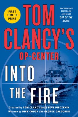 Tom Clancy's Op-Center. Into the fire  cover image cdn