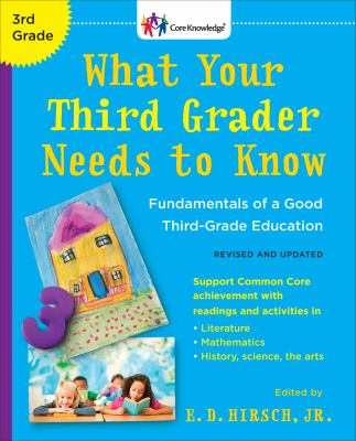 What your third grader needs to know : fundamentals of a good third-grade education  cover image cdn