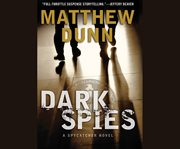 Dark spies a spycatcher novel  cover image cdn