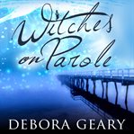 Witches on parole cover image cdn