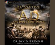 A.D. the Bible continues : the revolution that changed the world  cover image cdn