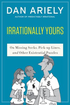 Irrationally yours on missing socks, pickup lines, and other existential puzzles cover image cdn