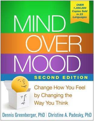 Mind over mood : change how you feel by changing the way you think  cover image cdn