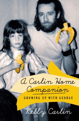 A Carlin home companion : growing up with George  cover image cdn